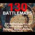 130 Battlemaps, Arena Combat Maps for Dungeon Master, Fantasy RPG Maps, dnd maps, vttrpg battlemap