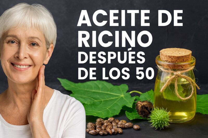 “Esto es lo que pasa si usas aceite de ricino después de los 50 años”